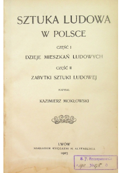 Sztuka ludowa w Polsce 1903 r.