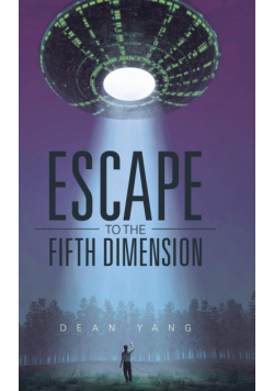 Escape to the Fifth Dimension