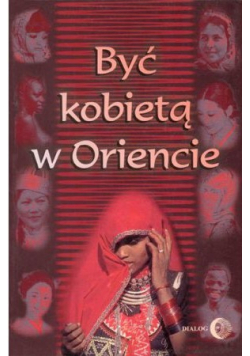 Być kobietą w Oriencie