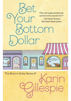 Bet Your Bottom Dollar