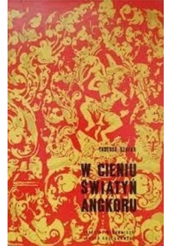 W cieniu świątyń angkoru