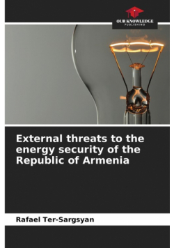 External threats to the energy security of the Republic of Armenia