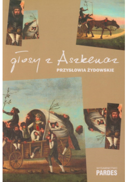 Głosy z Aszkenaz Przysłowia żydowskie