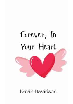 Forever, In Your Heart