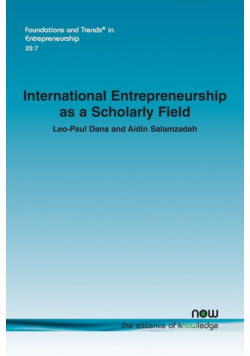 International Entrepreneurship as a Scholarly Field