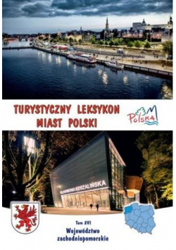 Turystyczny leksykon miast Polski T.6