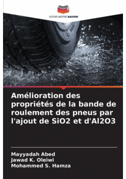 Amélioration des propriétés de la bande de roulement des pneus par l'ajout de SiO2 et d'Al2O3