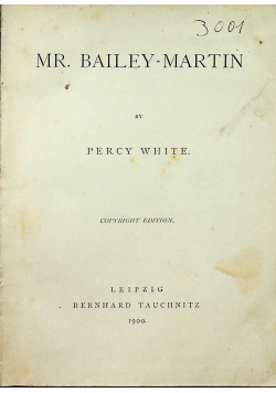 Mr Bailey Martin 1900r