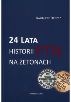 24 Lata Historii Ptn Na Żetonach