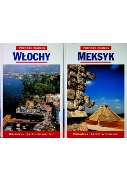 Podróże marzeń Włochy /Meksyk