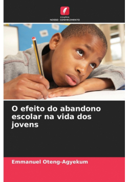 O efeito do abandono escolar na vida dos jovens