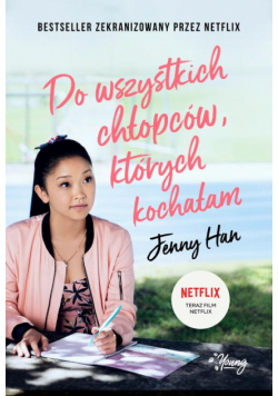 Do wszystkich chłopców, których kochałam. Chłopcy. Tom 1