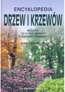 Encyklopedia drzew i krzewów