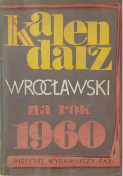 Kalendarz wrocławski na rok 1960