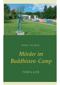 Mörder im Buddhisten-Camp