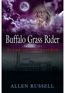 Buffalo Grass Rider - Episode Two