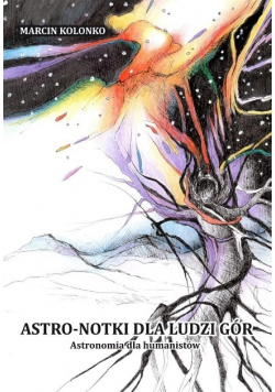 Astro notki dla ludzi gór Astronomia dla humanistów