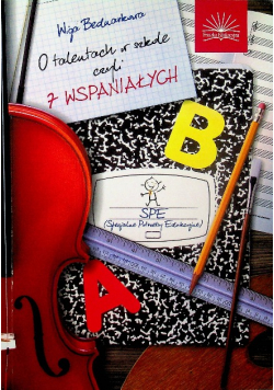 O talentach w szkole czyli 7 wspaniałych