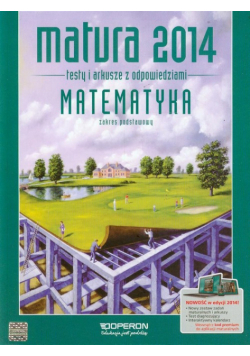 Matematyka 2014 Matematyka Testy i arkusze z odpowiedziami Zakres podstawowy