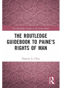 The Routledge Guidebook to Paine's Rights of Man