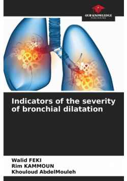 Indicators of the severity of bronchial dilatation