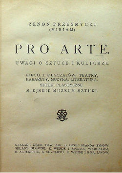 Pro Arte Uwagi o sztuce i kulturze 1914 r.