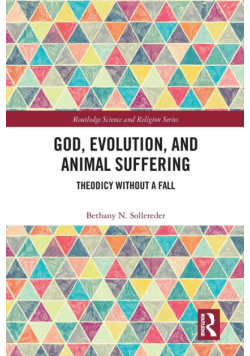 God, Evolution, and Animal Suffering