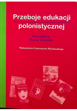 Przeboje edukacji polonistycznej