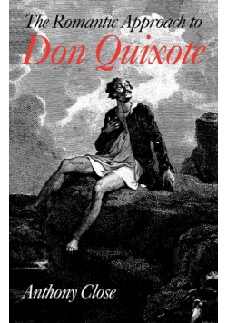 The Romantic Approach to 'Don Quixote'
