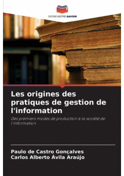 Les origines des pratiques de gestion de l'information