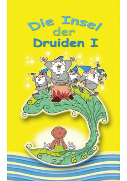 Insel der Druiden Band 1