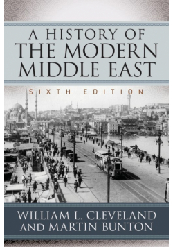 A History of the Modern Middle East