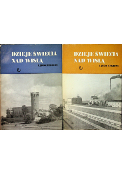 Dzieje świecia nad Wisłą i jego regionu Tom I i II