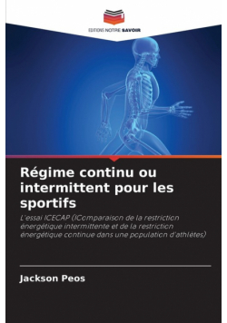 Régime continu ou intermittent pour les sportifs