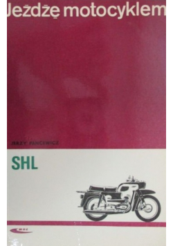 Jeżdżę motocyklem SHL