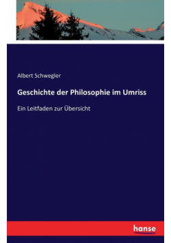Geschichte der Philosophie im Umriss