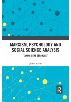 Marxism, Psychology and Social Science Analysis