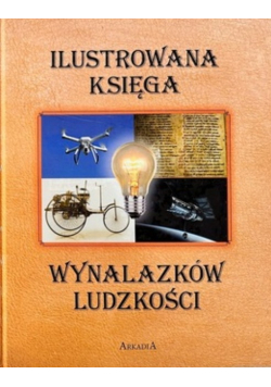 Ilustrowana księga wynalazków ludzkości