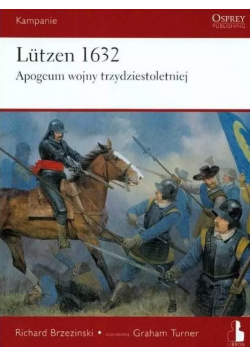 Lutzen 1632 Apogeum wojny trzydziestoletniej