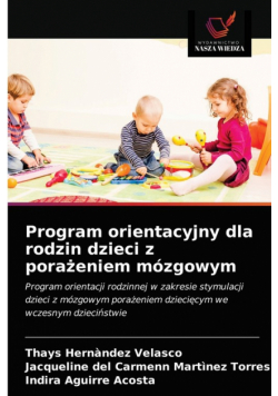 Program orientacyjny dla rodzin dzieci z porażeniem mózgowym