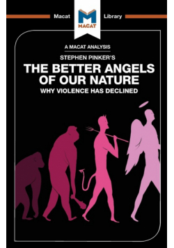 An Analysis of Steven Pinker's The Better Angels of Our Nature