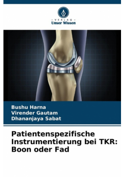 Patientenspezifische Instrumentierung bei TKR