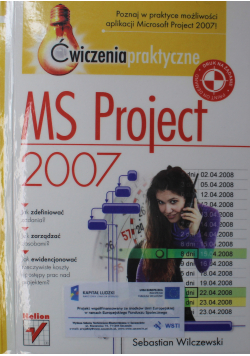 MS Project 2007 Ćwiczenia praktyczne