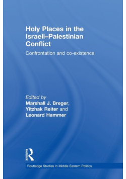 Holy Places in the Israeli-Palestinian Conflict