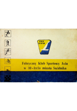 Fabryczny klub sportowy avia w 30 leciu miasta Świdnika
