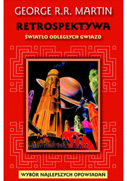 Retrospektywa Tom 1 Światło odległych gwiazd