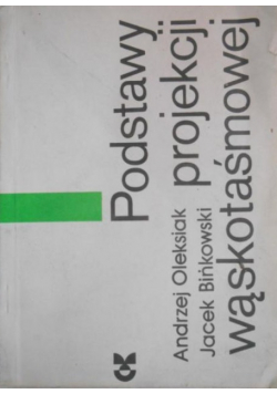 Podstawy projekcji wąskotaśmowej