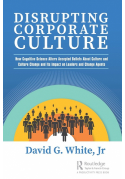 Disrupting Corporate Culture