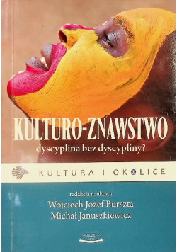 Kulturo-znawstwo dyscyplina bez dyscypliny?