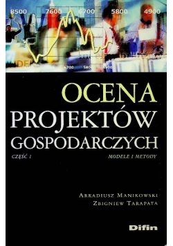Ocena projektów gospodarczych Część 1